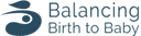 Balancing Birth to Baby logo