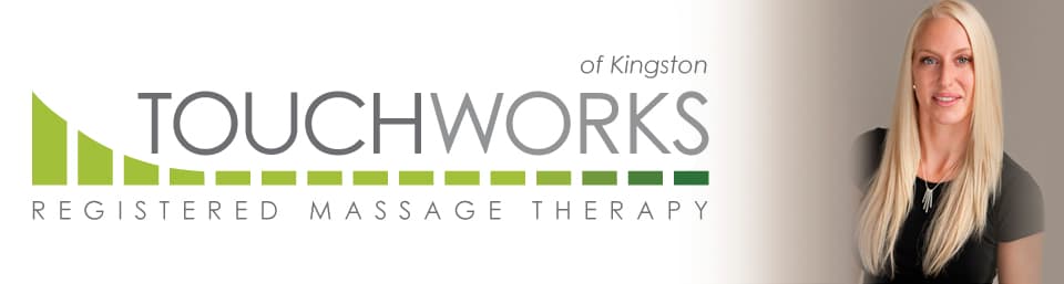 Touchworks of Kingston Registered Massage Therapy