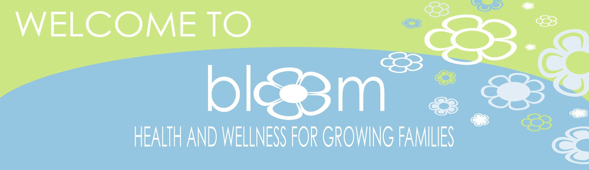 Bloom-Health And Wellness For Growing Families